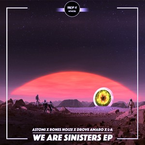 We Are Sinisters Vol. 1