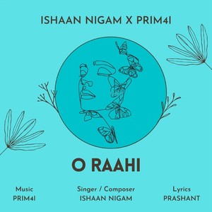 O Raahi (feat. Shriya Pareek & Sagar Godavaria)