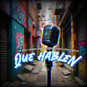 Que Hablen (Explicit)