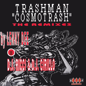 Cosmotrash (The Remixes)