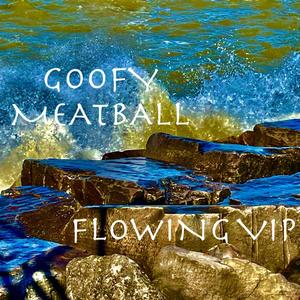 Flowing (VIP)