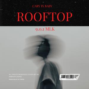 Rooftop (Explicit)