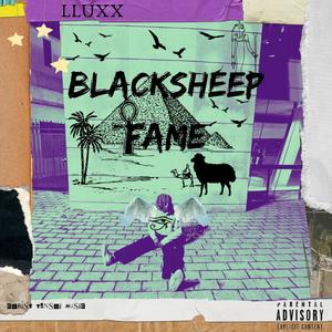 BLACKSHEEP FAME. (Explicit)