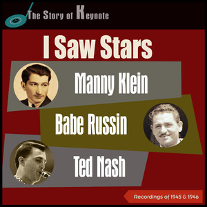 I Saw Stars (The Story of Keynote - Recordings of 1945 & 1946)