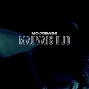 Mauvais Djo (Explicit)