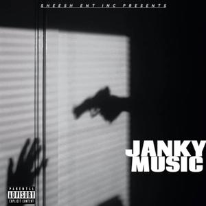 Janky Music (feat. Melly Mell Tha Mobsta & Hazey J) [Explicit]