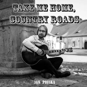 Take Me Home, Country Roads