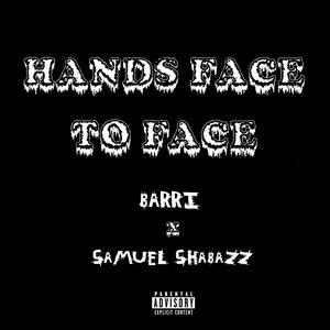 Hands Face To Face (Explicit)