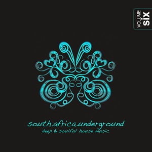 South Africa Underground, Vol. 6 - Deep & Soulful House Music