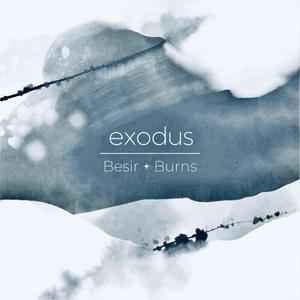 Exodus (feat. Burak Besir & Michael James Burns)