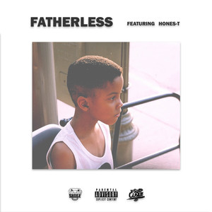 Fatherless (Explicit)