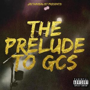 The Prelude To GCS (Explicit)