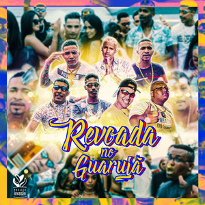 Revoada no Guarujá(feat. Matheus Perverso, Romano VL, VT da Goma, Lucinho Louko, Marck SA & Big B) (Explicit)
