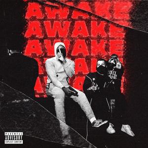 Awake(feat. Mirzy) (Explicit)