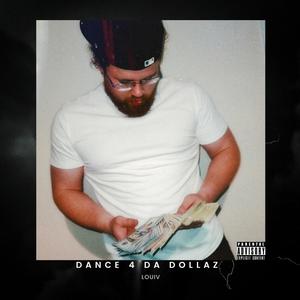 Dance 4 da Dollaz!!!! (Explicit)