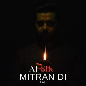 Aj Sik Mitran Di