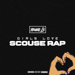 Girls Love Scouse Rap (Explicit)