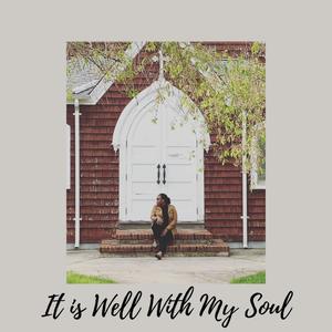 It Is Well With My Soul