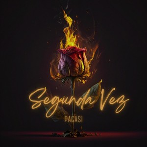 Segunda Vez (Explicit)