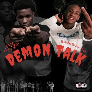 Demon Talk (feat. Rudeboy Dq) [Explicit]