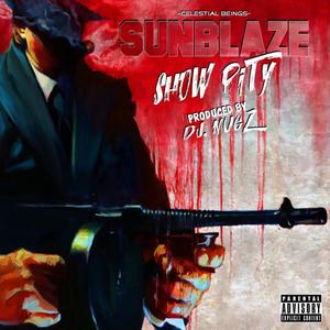 Show Pity (Explicit)