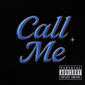 Call me (Explicit)
