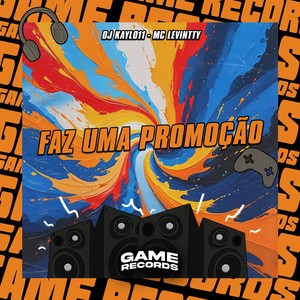 Faz Uma Promoção (Explicit)