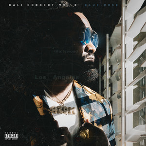 Cali Connect, Vol. 3: Blue Rose (Explicit)