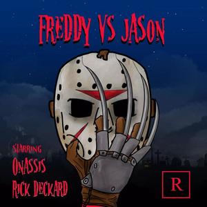 Freddy vs. Jason (feat. Rick Deckard) [Explicit]