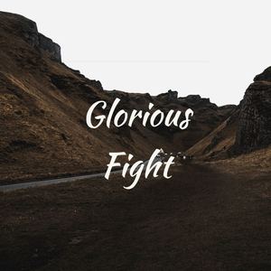 Glorious Fight