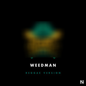 Weedman (Reggae Version)
