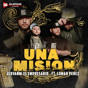 Una Mision (Single) [feat. Lumar Perez]