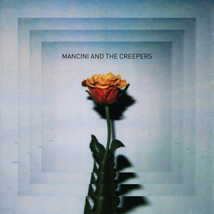 Mancini And The Creepers - Sold