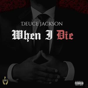 When I Die (Explicit)