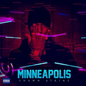 Minneapolis (Explicit)