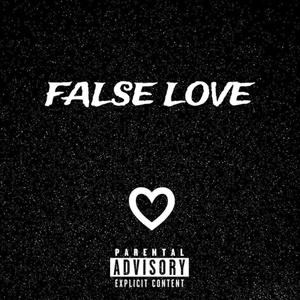 False Love (Explicit)