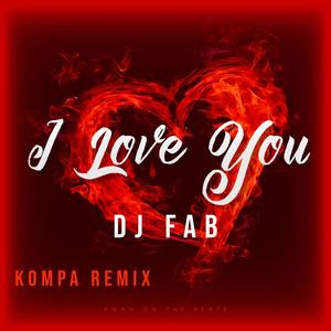 I Love You (Kompa Version)