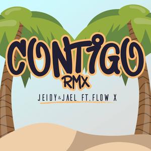 Contigo Rmx (feat. Gabriel X LD & Kharyl La Demostración) (feat. JonJavi, Kharyl La Demostración & GABUXO)