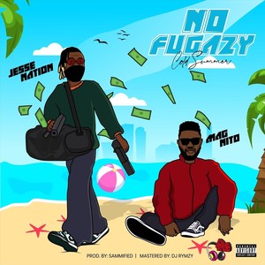 No Fugazy (Cold Summer) [feat. Magnito] (Explicit)