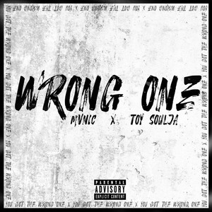 Wrong One(*** Up) (Explicit)