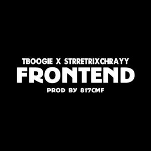 FrontEnd(feat. TBoogie) (Explicit)
