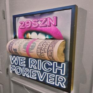 WeRichForever (Explicit)