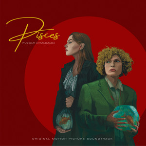 Pisces (Original Motion Picture Soundtrack)