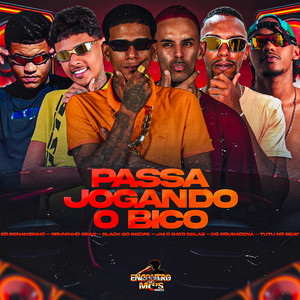 PASSA JOGANDO O BICO (Explicit)