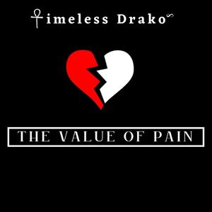 The Value of Pain (Explicit)