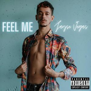 Feel Me (Explicit)