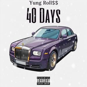 40 Days (Explicit)