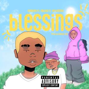 Blessings (Explicit)