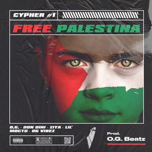 Free Palestina Cypher #1 (Explicit)