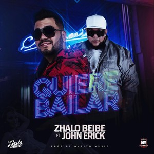 Quiere Bailar(feat. John Erick)